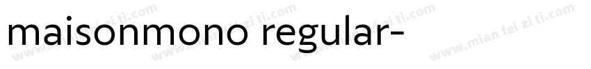 maisonmono regular字体转换